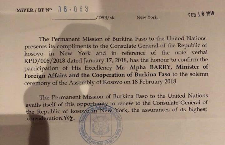 Burkina Faso e njeh ekzistimin e shtetit të ri sovran, në pajtim me të drejtën ndërkombëtare, thuhet në letrën e qeverisë nga kryeqyteti Ugadugu. Qeveria e këtij shteti shkruan se është e gatshme të vendosë marrëdhënie miqësore dhe bashkëpunim me shtetin e ri sovran.